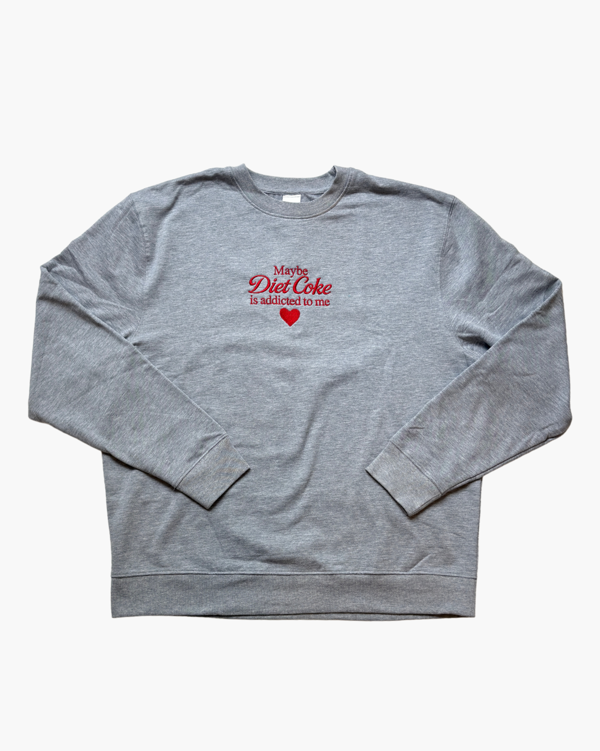 Maybe Diet Coke is Addicted to Me Embroidered Sweater